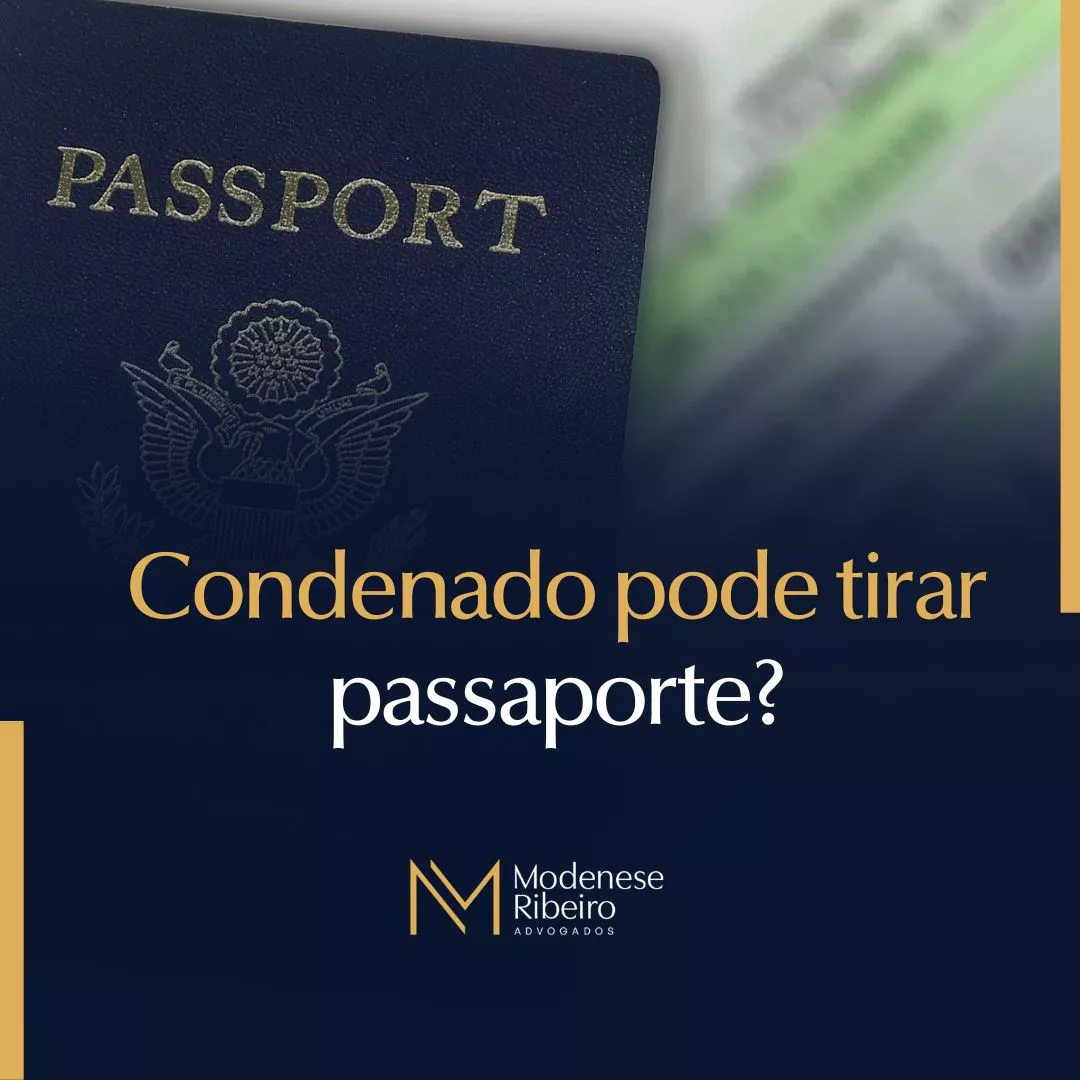 Condenado Pode Tirar Passaporte?