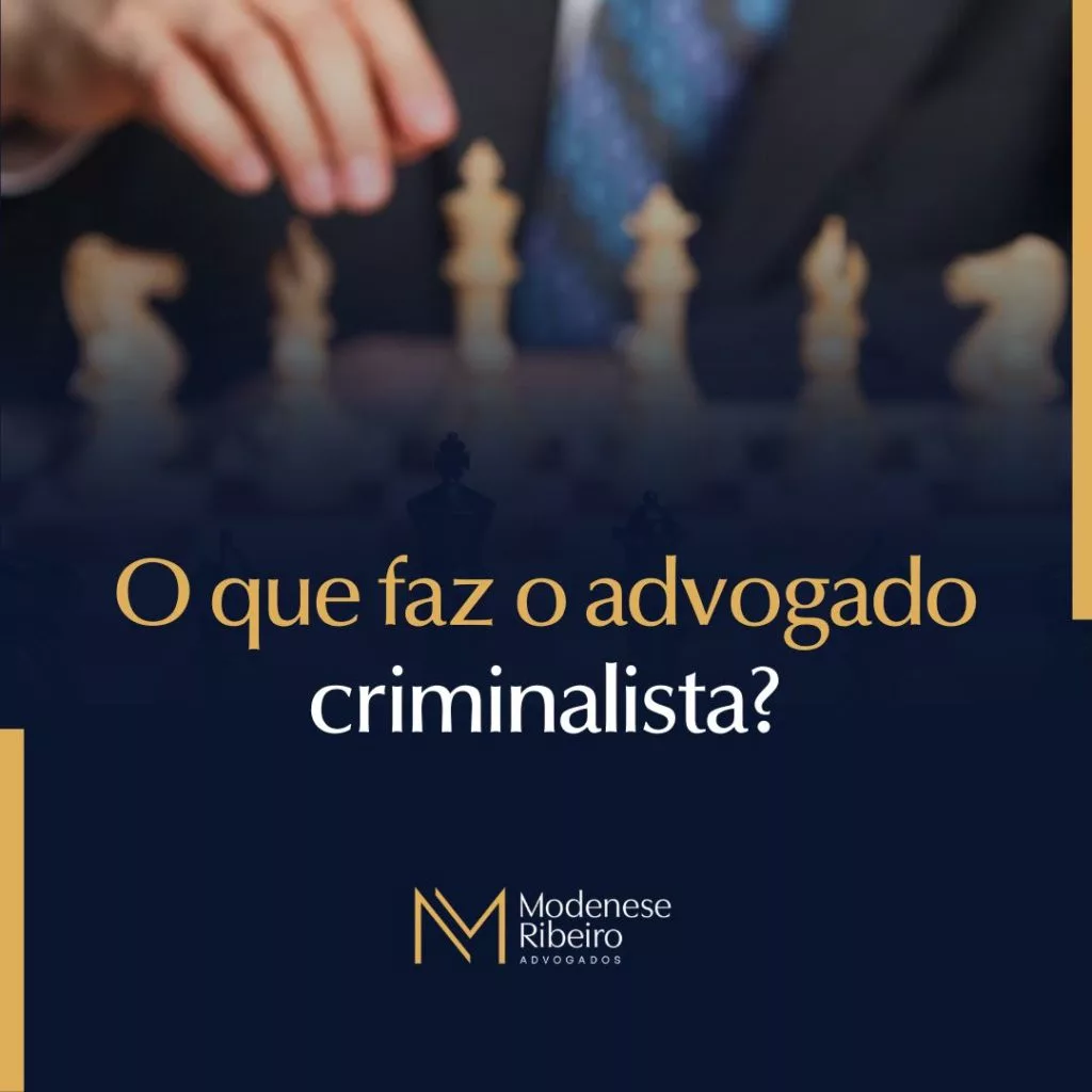 O que faz o advogado criminalista?